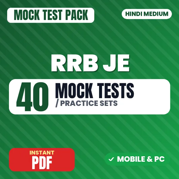 RRB JE Exam (CBT 1) – 40 Mock Tests / Practice Sets | Hindi Medium PDF Download