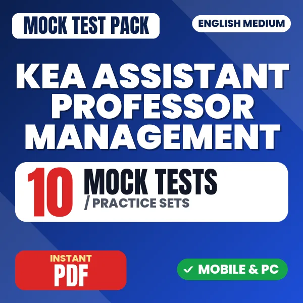 KEA Assistant Professor (Management) Exam Paper 3 – 10 Mock Tests / Practice Sets | English Medium PDF Download
