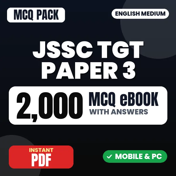 JSSC TGT Paper-III Exam – 2000 MCQ eBook with Answers | English Medium PDF Download