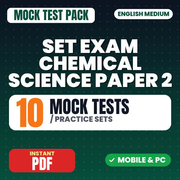 SET Chemical Science Exam Paper 2 – 10 Mock Tests / Practice Sets | English Medium PDF Download