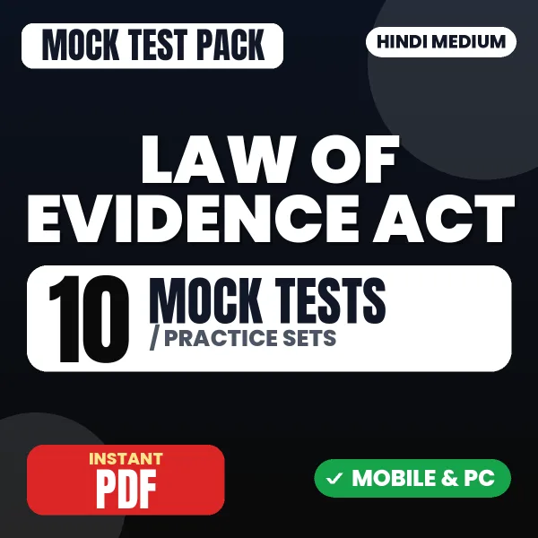 Law of Evidence Act Exam – 10 Mock Tests / Practice Sets | Hindi Medium PDF Download