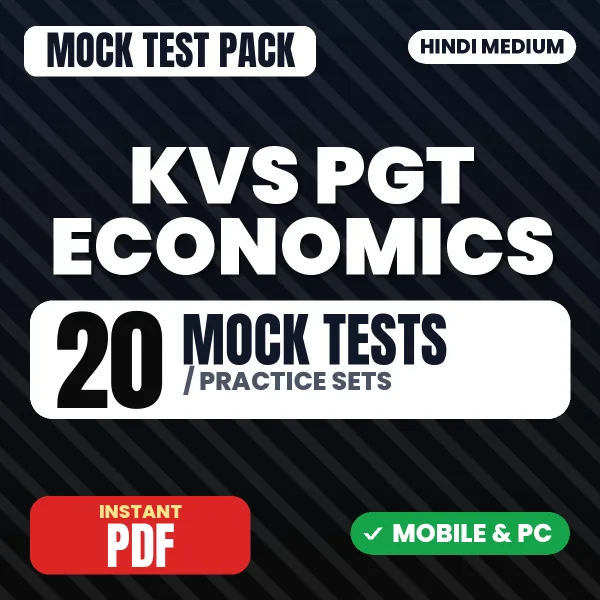 KVS PGT Economics Tier 1 Preliminary Exam – 20 Mock Tests / Practice Sets | Hindi Medium PDF Download