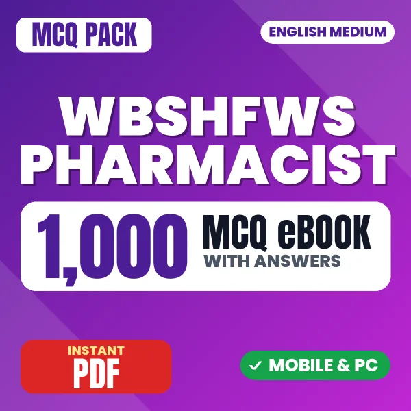 WBSHFWS Pharmacist Exam – 1000 MCQ eBook with Answers | English Medium PDF Download