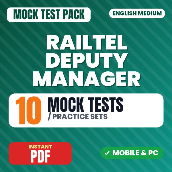 Railtel Deputy Manager (Network/IP) Exam – 10 Mock Tests / Practice Sets | English Medium PDF Download