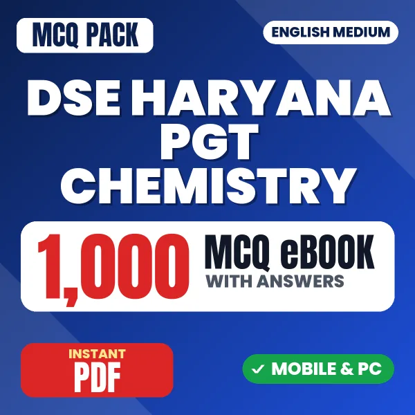DSE Haryana PGT (Chemistry) Exam – 1000 MCQ eBook with Answers | English Medium PDF Download