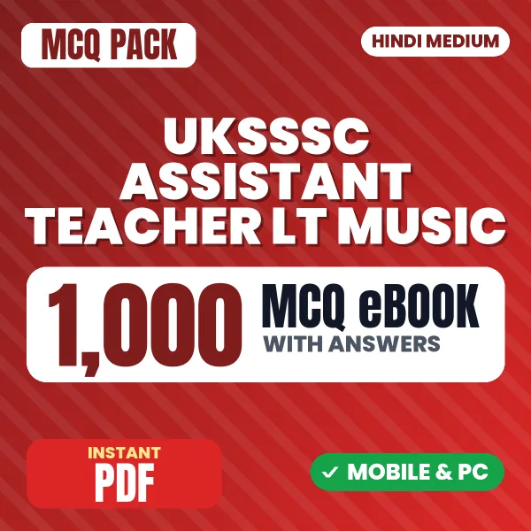 UKSSSC Assistant Teacher LT Music Exam – 1000 MCQ eBook with Answers | Hindi Medium PDF Download