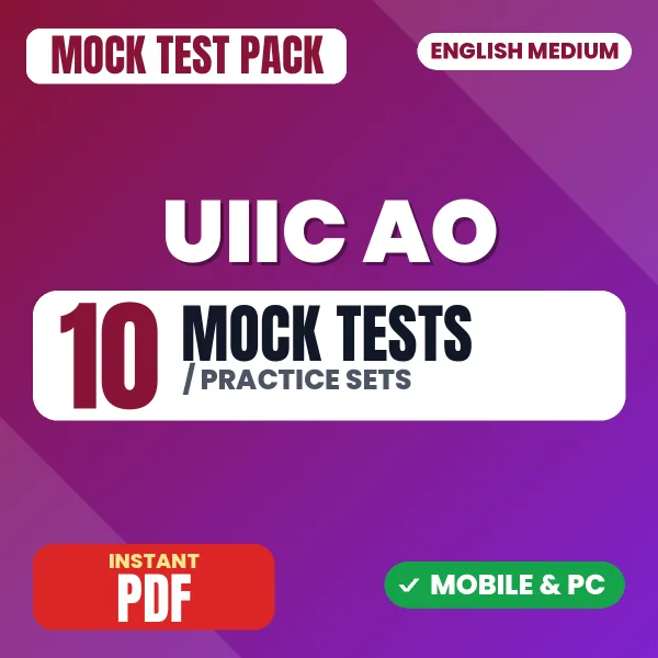 UIIC Administrative Officer (Generalist & Hindi Officer) Tier 1 Prelims Exam – 10 Mock Tests / Practice Sets | English Medium PDF Download