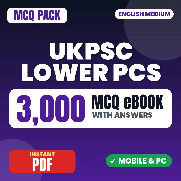 UKPSC Lower PCS Prelims Exam – 3000 MCQ eBook with Answers | English Medium PDF Download