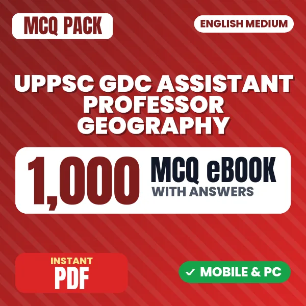 UPPSC GDC Assistant Professor (Geography) Prelims Exam – 1000 MCQ eBook with Answers | English Medium PDF Download