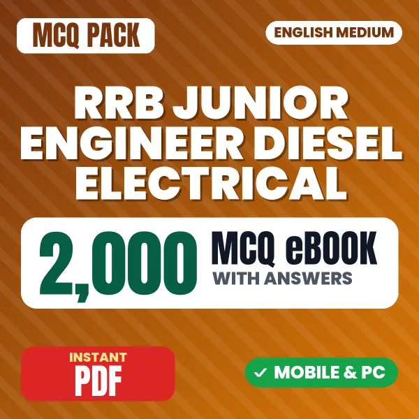 RRB Junior Engineer (Diesel Electrical) CBT 1 Exam – 2000 MCQ eBook with Answers | English Medium PDF Download