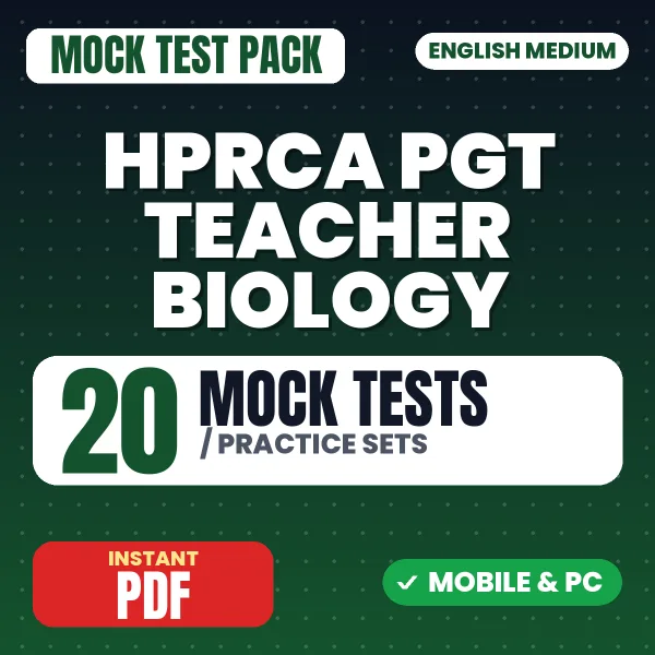 HPRCA PGT Teacher (Biology) Exam – 20 Mock Tests / Practice Sets | English Medium PDF Download