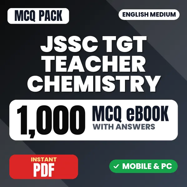 JSSC TGT Teacher Chemistry Exam Paper 4 – 1000 MCQ eBook with Answers | English Medium PDF Download