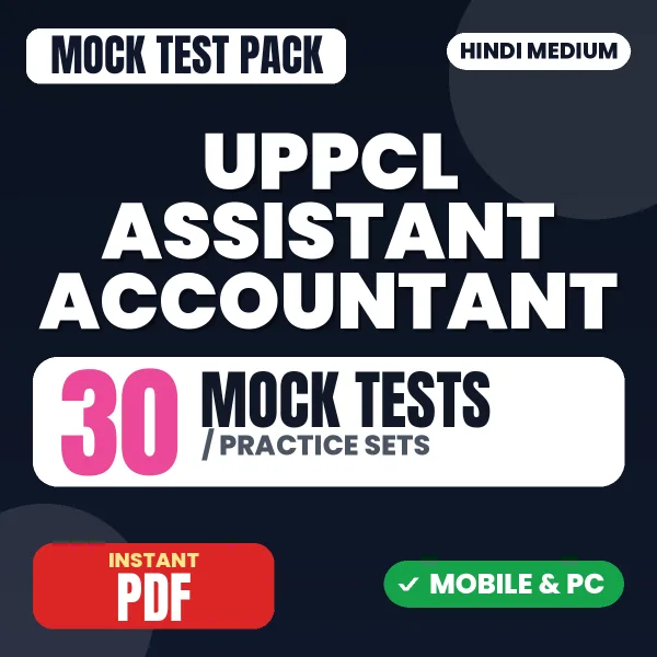UPPCL Assistant Accountant Exam – 30 Mock Tests / Practice Sets | Hindi Medium PDF Download