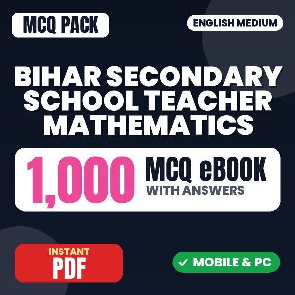 Bihar Secondary School Teacher Mathematics Exam – 1000 MCQ eBook with Answers | English Medium PDF Download