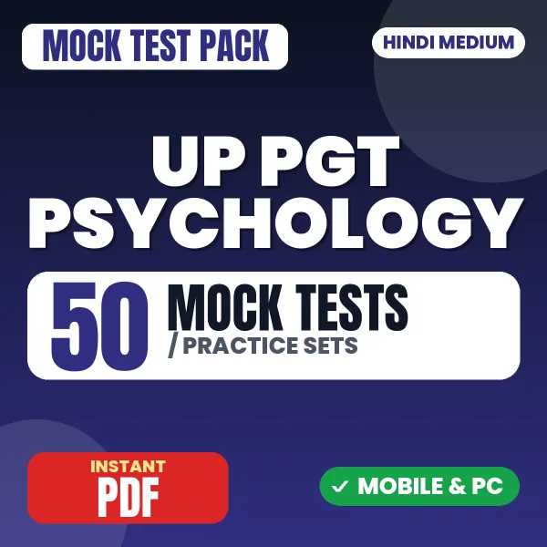 UP PGT Psychology Exam – 50 Mock Tests / Practice Sets | Hindi Medium PDF Download