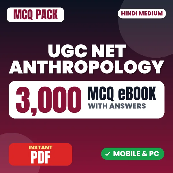 UGC NET Anthropology Exam – 3000 MCQ eBook with Answers | Hindi Medium PDF Download