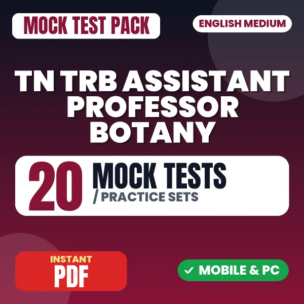 TN TRB Assistant Professor Botany Paper-1 Exam – 20 Mock Tests / Practice Sets | English Medium PDF Download
