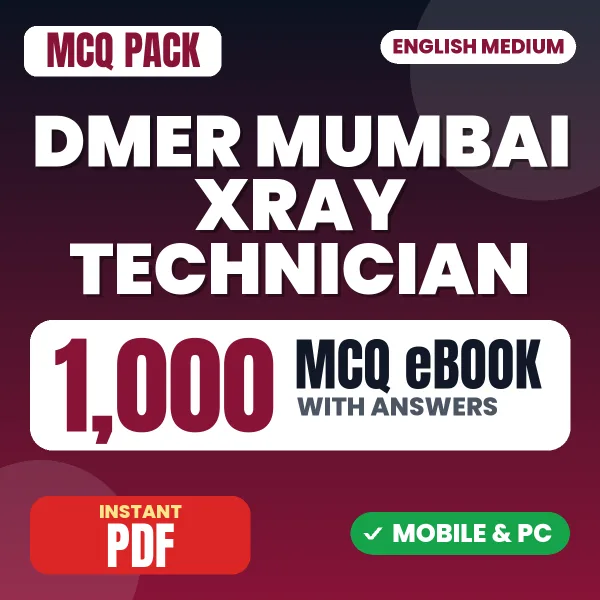 DMER Mumbai X-ray Technician Exam – 1000 MCQ eBook with Answers | English Medium PDF Download