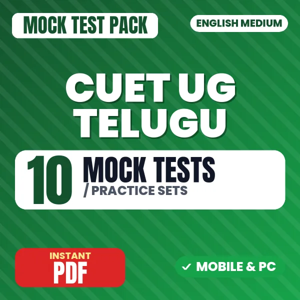 CUET UG (Telugu) Exam - Telugu – 10 Mock Tests / Practice Sets | English Medium PDF Download