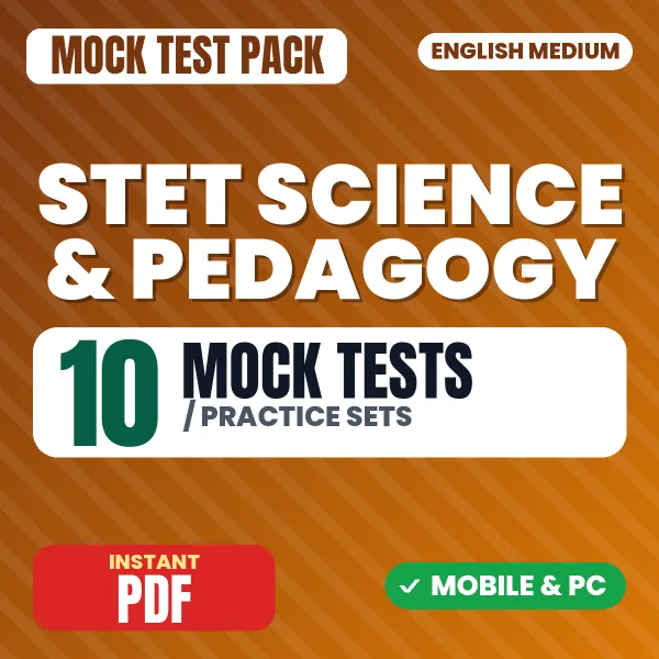 STET Science & Pedagogy Exam – 10 Mock Tests / Practice Sets | English Medium PDF Download