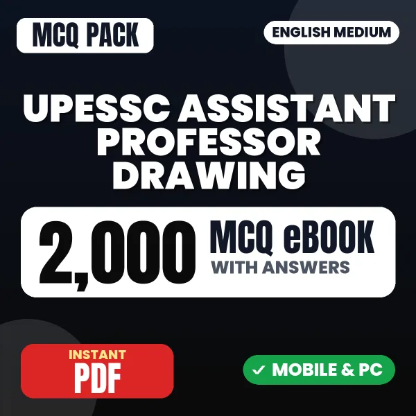 UPESSC Assistant Professor (Drawing) Exam – 2000 MCQ eBook with Answers | English Medium PDF Download