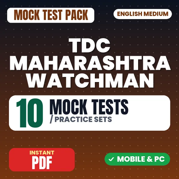 TDC Maharashtra Watchman Exam – 10 Mock Tests / Practice Sets | English Medium PDF Download