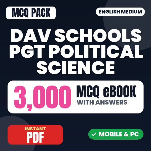 DAV Schools PGT (Political Science) Exam – 3000 MCQ eBook with Answers | English Medium PDF Download