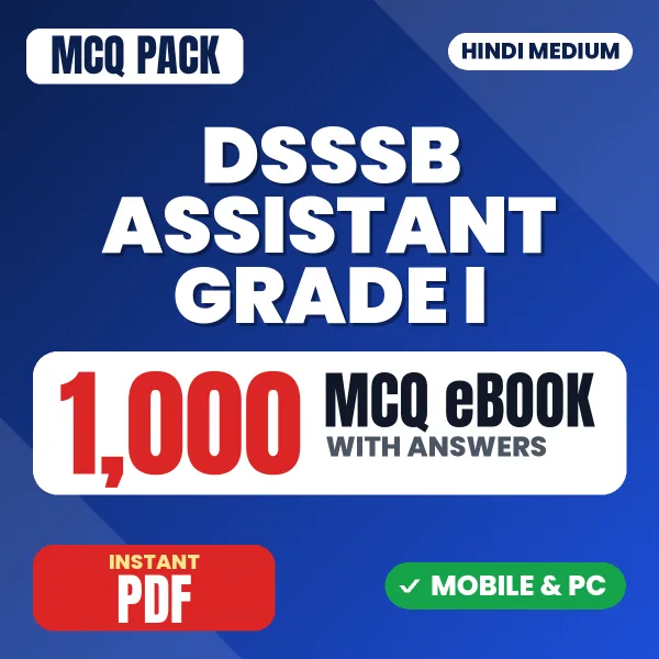 DSSSB Assistant Grade I Exam – 1000 MCQ eBook with Answers | Hindi Medium PDF Download