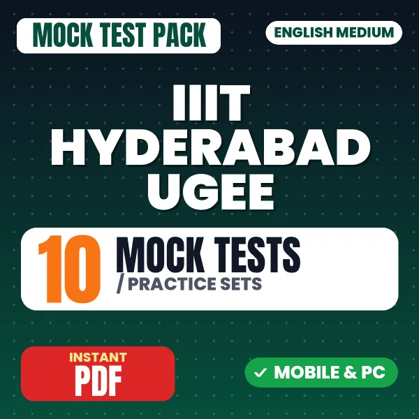 IIIT Hyderabad UGEE Exam Section I: SUPR (Subject Proficiency Test) – 10 Mock Tests / Practice Sets | English Medium PDF Download