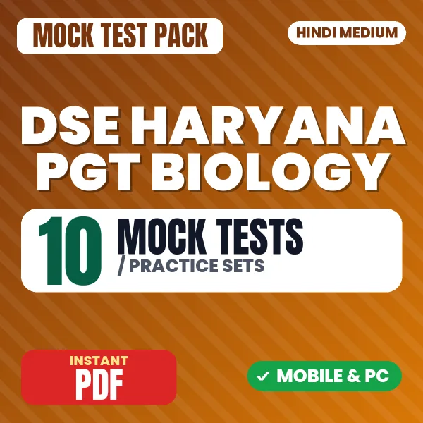 DSE Haryana PGT (Biology) Exam – 10 Mock Tests / Practice Sets | Hindi Medium PDF Download