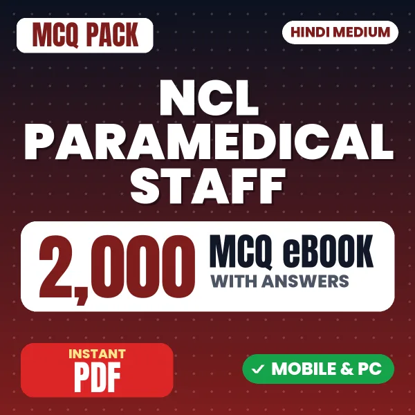 NCL Paramedical Staff (Staff Nurse) Exam – 2000 MCQ eBook with Answers | Hindi Medium PDF Download