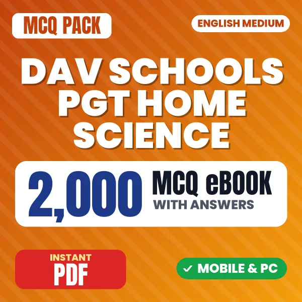 DAV Schools PGT (Home Science) Exam – 2000 MCQ eBook with Answers | English Medium PDF Download