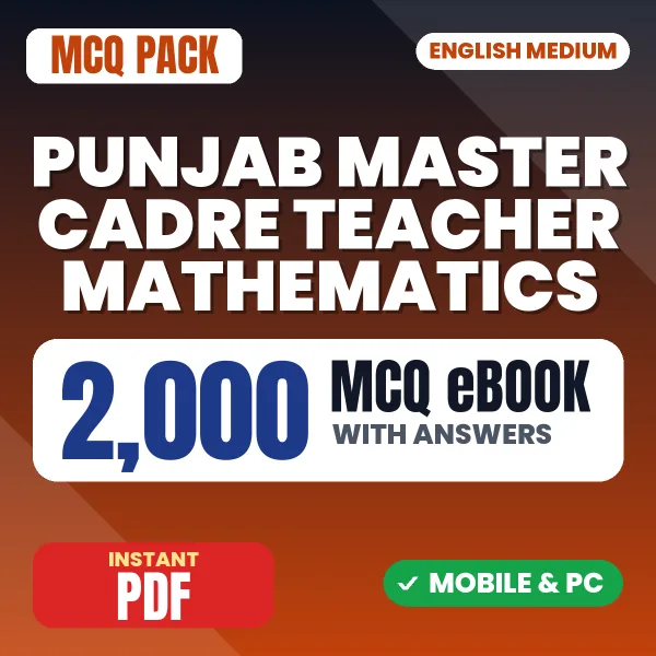 Punjab Master Cadre Teacher (Mathematics) Exam – 2000 MCQ eBook with Answers | English Medium PDF Download