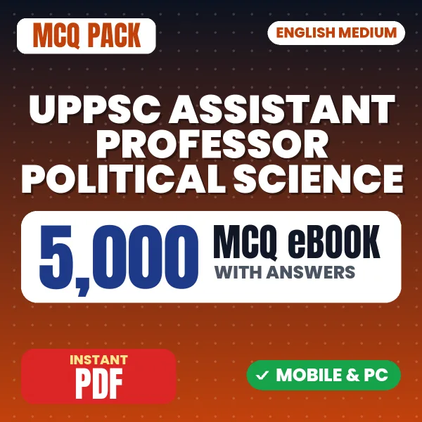 UPPSC Assistant Professor (Political Science) Prelims Exam – 5000 MCQ eBook with Answers | English Medium PDF Download