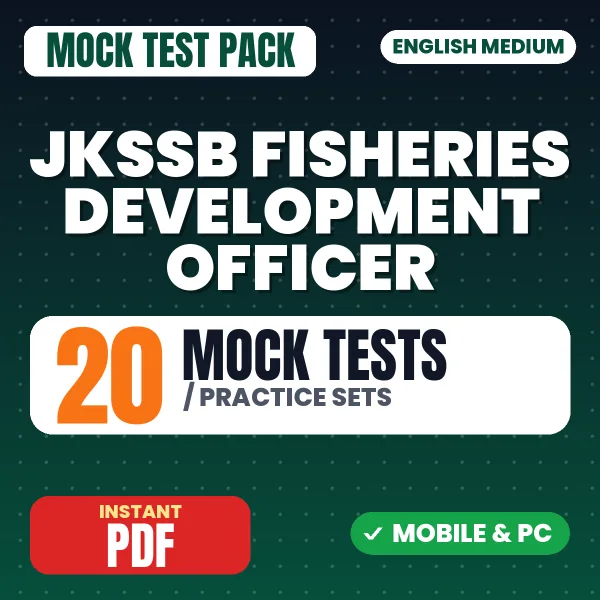 JKSSB Fisheries Development Officer Exam – 20 Mock Tests / Practice Sets | English Medium PDF Download