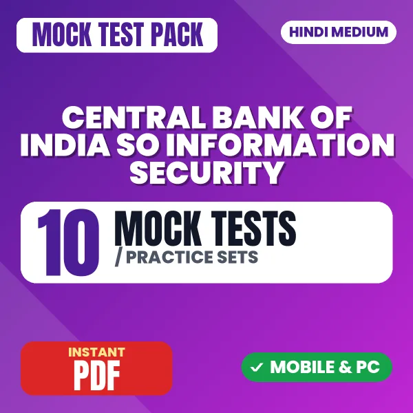 Central Bank of India SO (Information Security) Exam – 10 Mock Tests / Practice Sets | Hindi Medium PDF Download
