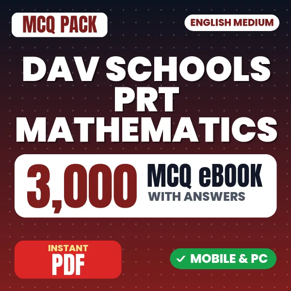 DAV Schools PRT (Mathematics) Exam – 3000 MCQ eBook with Answers | English Medium PDF Download