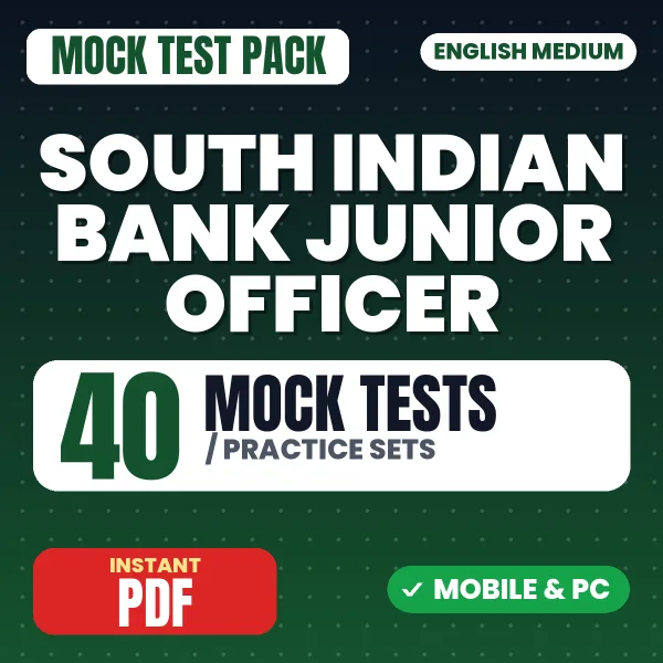 South Indian Bank Junior Officer Exam – 40 Mock Tests / Practice Sets | English Medium PDF Download