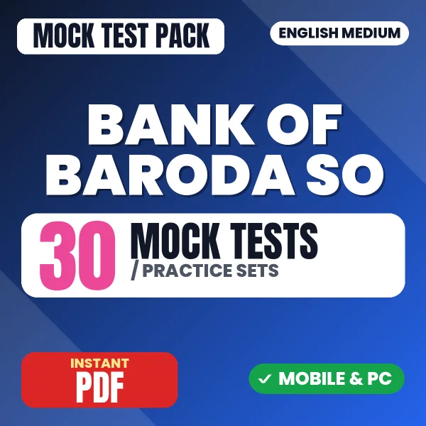 Bank of Baroda SO (Wealth Executive) Exam – 30 Mock Tests / Practice Sets | English Medium PDF Download