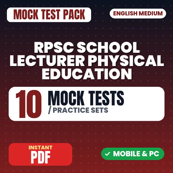 RPSC School Lecturer (Physical Education) Paper 2 Exam – 10 Mock Tests / Practice Sets | English Medium PDF Download