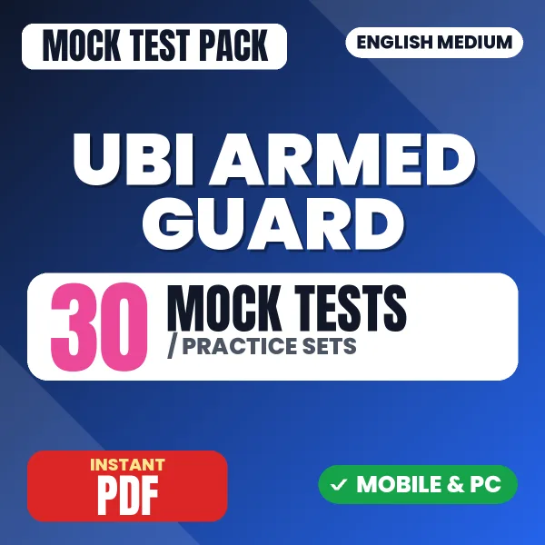 UBI Armed Guard Exam – 30 Mock Tests / Practice Sets | English Medium PDF Download