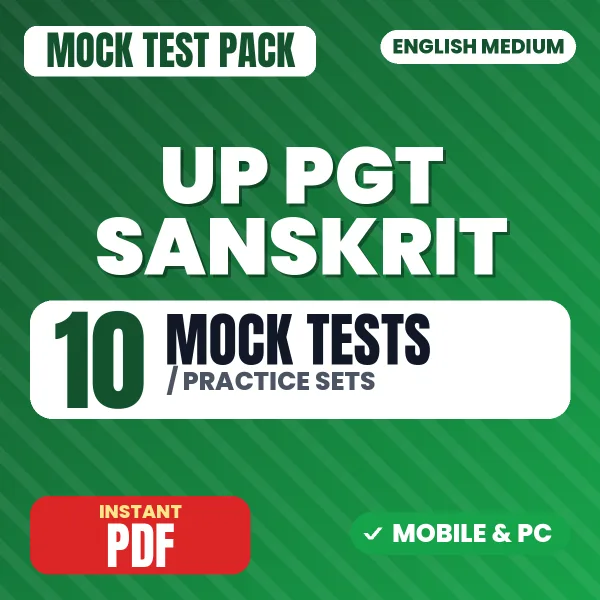 UP PGT Sanskrit Exam – 10 Mock Tests / Practice Sets | English Medium PDF Download