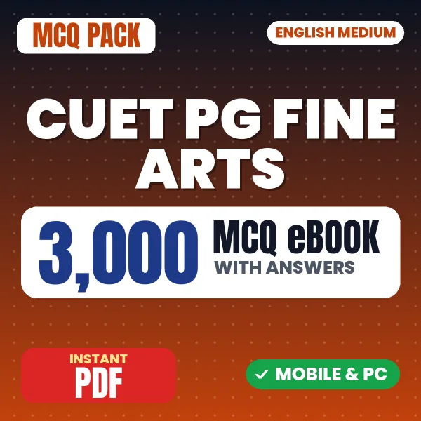 CUET PG Fine Arts (HUQP07) Exam – 3000 MCQ eBook with Answers | English Medium PDF Download