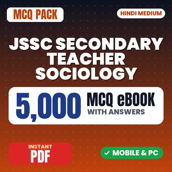JSSC Secondary Teacher Sociology Exam Paper 1 – 5000 MCQ eBook with Answers | Hindi Medium PDF Download