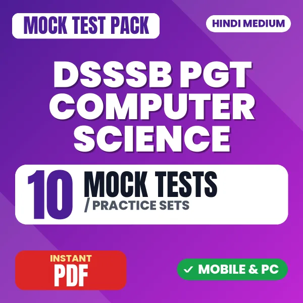 DSSSB PGT Computer Science Exam – 10 Mock Tests / Practice Sets | Hindi Medium PDF Download