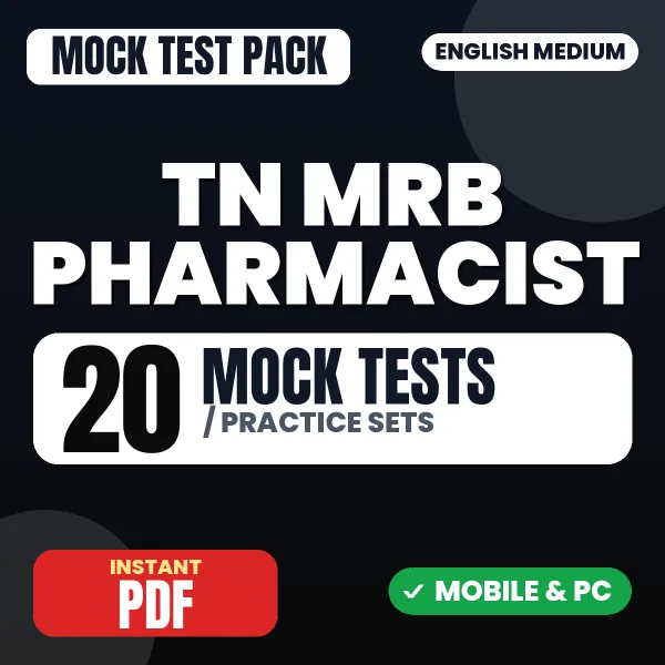 TN MRB Pharmacist Exam – 20 Mock Tests / Practice Sets | English Medium PDF Download