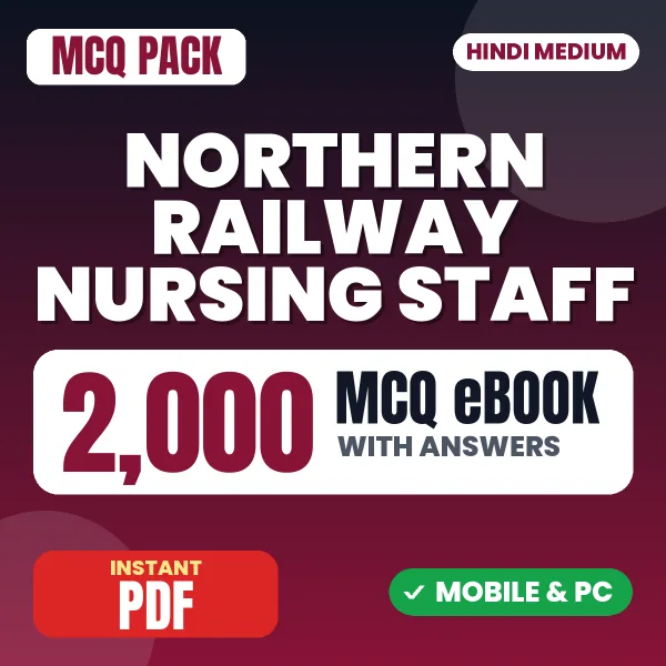 Northern Railway Nursing Staff Exam – 2000 MCQ eBook with Answers | Hindi Medium PDF Download