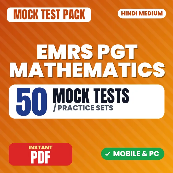 EMRS PGT Mathematics Preliminary Exam Tier 1 – 50 Mock Tests / Practice Sets | Hindi Medium PDF Download