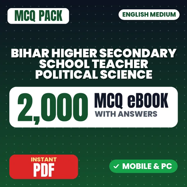 Bihar Higher Secondary School Teacher (Political Science) Exam – 2000 MCQ eBook with Answers | English Medium PDF Download
