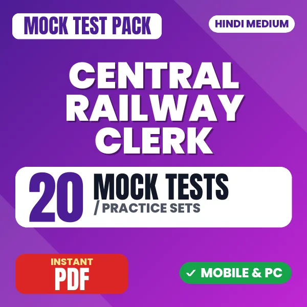 Central Railway Clerk Exam – 20 Mock Tests / Practice Sets | Hindi Medium PDF Download